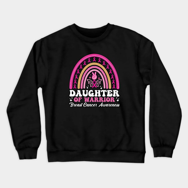 Daughter Of Warrior Breast Cancer Awareness Crewneck Sweatshirt by Astramaze